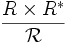 \frac{R \times R^*}{\mathcal{R}}