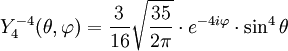 Y_{4}^{-4}(\theta,\varphi)={3\over 16}\sqrt{35\over 2\pi}\cdot e^{-4i\varphi}\cdot\sin^{4}\theta