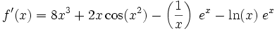 f'(x) = 8x^3 + 2x\cos(x^2) - \left(\frac{1}{x}\right)\;e^x - \ln(x)\;e^x