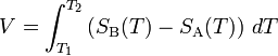 V = \int_{T_1}^{T_2} \left( S_\mathrm{B}(T) - S_\mathrm{A}(T) \right) \, dT