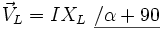 
\vec{V}_L = I{X_L} _\ \underline{/ \alpha + 90}
