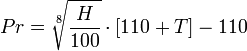 Pr=\sqrt[8]{\frac{H}{100}} \cdot[110 + T]- 110 