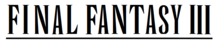 Final Fantasy III wordmark.png