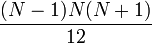 \frac{(N-1)N(N+1)}{12}