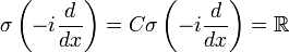 \sigma\left(-i\frac{d}{dx}\right) = C\sigma\left(-i\frac{d}{dx}\right) = \mathbb{R}