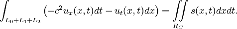 \int_{ L_0 + L_1 + L_2 } \left ( - c^2 u_x(x,t) dt - u_t(x,t) dx \right ) = \iint \limits_{R_C} s(x,t) dx dt. 
