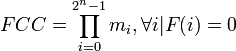 FCC=\prod_{i=0}^{2^n-1}{m_i},    \forall i |F(i)=0