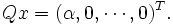 Qx = (\alpha, 0, \cdots, 0)^T.\,