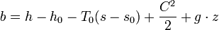 b=h-h_{0}-T_{0}(s-s_{0})+\frac{C^{2}}{2}+g\cdot z 