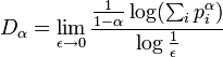 D_\alpha = \lim_{\epsilon \rightarrow 0} \frac{\frac{1}{1-\alpha}\log(\sum_{i} p_i^\alpha)}{\log\frac{1}{\epsilon}}