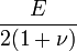 \frac{E}{2(1+\nu)}