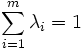 \sum_{i=1}^m \lambda_i = 1