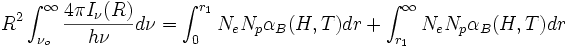 R^2\int_{\nu_o}^{\infty}\frac{4\pi I_{\nu}(R)}{h\nu}d\nu  = \int_0^{r_1}N_eN_p\alpha_B(H,T)dr + \int_{r_1}^{\infty}N_eN_p\alpha_B(H,T)dr
