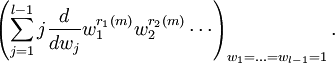  \left( \sum_{j=1}^{l-1}
j \frac{d}{d w_j} w_1^{r_1(m)} w_2^{r_2(m)} \cdots \right)_{w_1=\ldots=w_{l-1}=1}.
